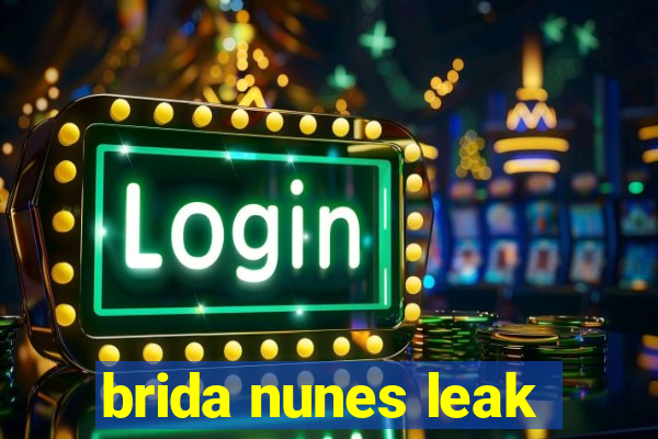 brida nunes leak